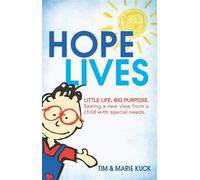 Tim Kuck Marie Kuck Hope Lives (Tascabile)