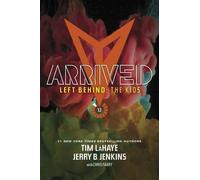 Tim Lahaye Arrived (Tascabile) Left Behind: The Kids