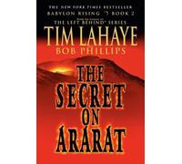 Tim LaHaye Bob Phillips Babylon Rising: The Secret on Ararat (Tascabile)