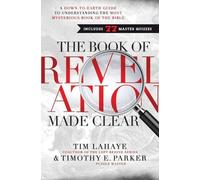 Tim LaHaye Timothy Parker The Book of Revelation Made Clear (Tascabile)