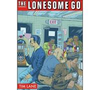 Tim Lane The Lonesome Go (Tascabile)