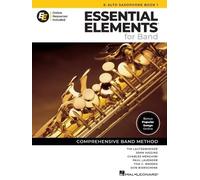 Essential Elements for Band Eb Alto Sax With Eei (1): With Online Resources