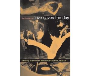 Tim Lawrence Love Saves the Day (Tascabile)