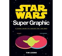 Tim Leong Star Wars Super Graphic (Tascabile)