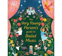 Tim Lihoreau Philip The Very Young Person's Guide to Ballet (Copertina rigida)