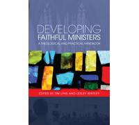 Tim Ling Developing Faithful Ministers (Tascabile)