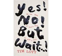 Tim Lott Yes No but Wait... (Tascabile)