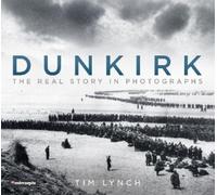 Tim Lynch Dunkirk (Tascabile)