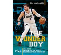 Tim MacMahon The Wonder Boy: Luka Doncic und sein Weg zum bes (Copertina rigida)