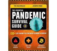 Tim MacWelch Joseph Pred The Essential Pandemic Survival Guide (Tascabile)