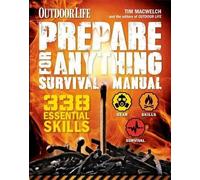 Tim Macwelch Prepare for Anything (Outdoor Life) (Tascabile)
