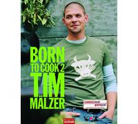 Tim Mälzer Jan-Peter Westermann Born to Cook II: (Copertina rigida)