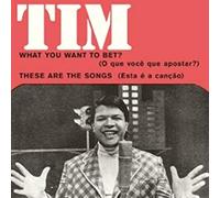 Tim Maia - What You Want To Bet Tim Maia (7")