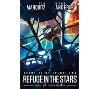 Tim Marquitz Michael Anderle Refuge in the Stars (Tascabile) Enemy of My Enemy