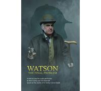 Tim Marriott Bert Coules Watson: The Final Problem (Tascabile)