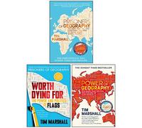 Tim Marshall 3 Libri Collection Set (Prisoners Of Geography, The Power of Geography, Worth Dying For)