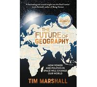 Tim Marshall The Future of Geography (Copertina rigida)