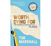 Tim Marshall Worth Dying for (Tascabile)