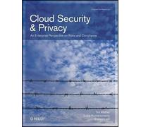 Tim Mather Cloud Security and Privacy (Tascabile) Theory in Practice