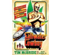 Tim McBride Ralph Berrier Saltwater Cowboy (Tascabile)