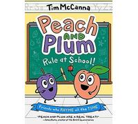 Tim McCanna Peach and Plum: Rule at School (A Graphic Novel) (Copertina rigida)