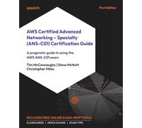 Tim McConnaughy Ste AWS Certified Advanced Networking - Specialty (A (Tascabile)