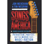 Tim McGraw Jon Meacha Songs of America: Young Reader's Editio (Copertina rigida)