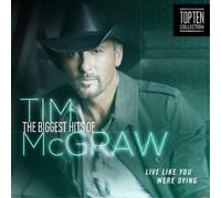 Tim McGraw Live Like You Were Dying: The Biggest Hits of Tim McGraw (CD) Album