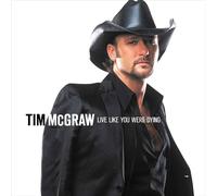 Tim McGraw Live Like You Were Dying (Vinyl LP) 12" Album
