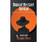 Tim Mendees Charles Sartorius David Bowmore Murder Mystery Mayhem (Tascabile)