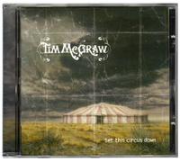 Tim Mggraw - Set This Circus Down