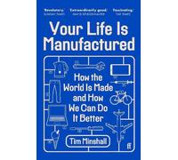 Tim Minshall Your Life Is Manufactured (Tascabile)