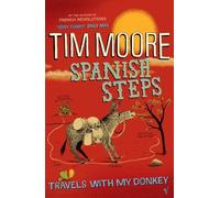 Tim Moore Spanish Steps (Tascabile)