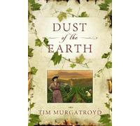 Tim Murgatroyd Dust of the Earth (Copertina rigida)