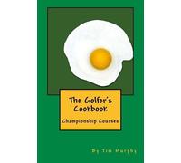 Tim Murphy The Golfer's Cookbook (Tascabile) Cookbooks for Guys