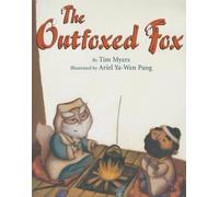 Tim Myers The Outfoxed Fox (Tascabile)