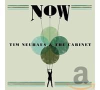 Tim Neuhaus & the Cabinet Now (CD)