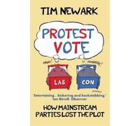 Tim Newark Protest Vote (Tascabile)