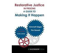 Tim Newell Kimmett Edgar Restorative Justice in Prisons (Tascabile)
