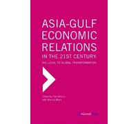 Tim Niblock Asia-Gulf Economic Relations in the 21st Century (Copertina rigida)