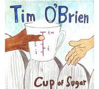 Tim O'Brien Cup of Sugar (Vinyl LP) 12" Album