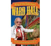 Tim O'Brien Ward Hall - King of the Sideshow (Copertina rigida)