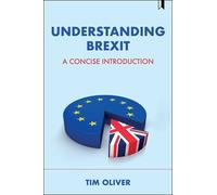 Tim Oliver Understanding Brexit (Tascabile)