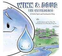 Tim Olson Rick Lohmann Winn and Doug the Waterdrops (Tascabile) STEAM at Work