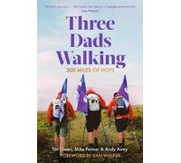 Tim Owen Mike Palmer Andy Airey Three Dads Walking (Copertina rigida)