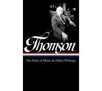 Tim Page Virgil Virgil Thomson: The State of Music & Other (Copertina rigida)