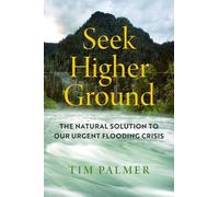 Tim Palmer Seek Higher Ground (Copertina rigida)