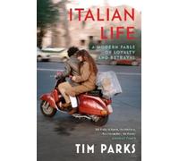 Tim Parks Italian Life (Tascabile)