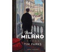 Tim Parks Ulrike Becker Hotel Milano (Copertina rigida)