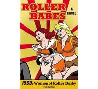 Tim Patten Roller Babes (Tascabile)